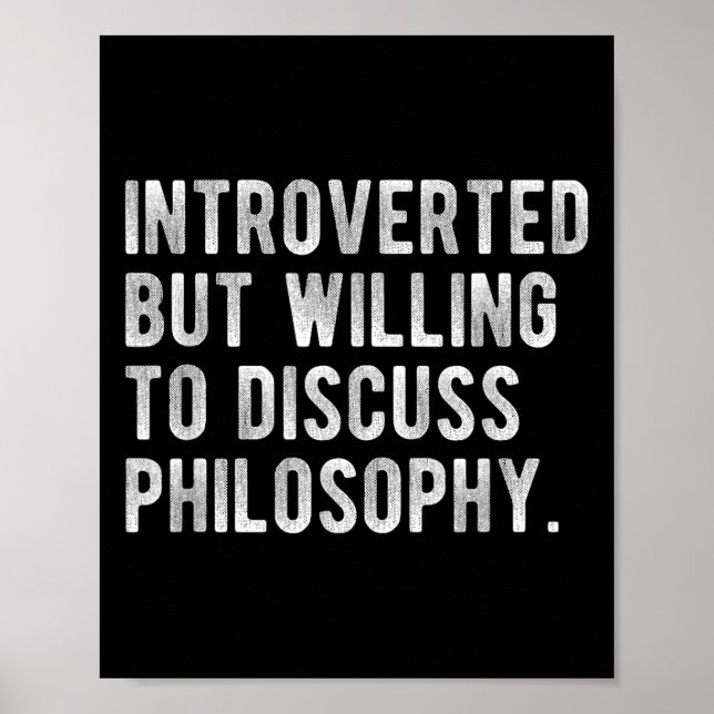 Affiche Introverted Mais Prêt À Discuter De La Philosophie (Devant)