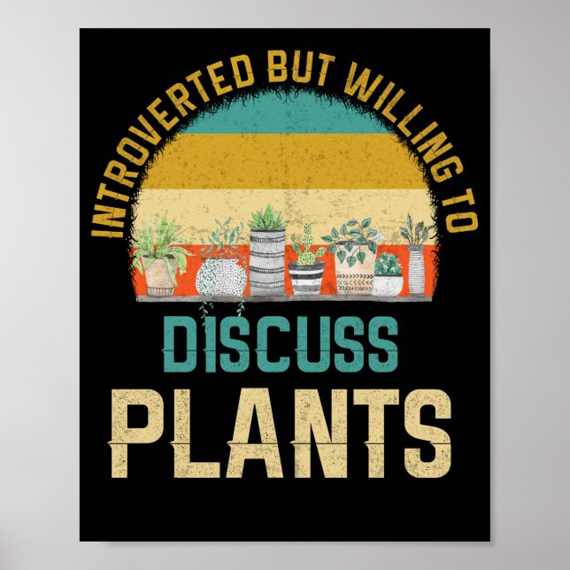 Affiche Introverted Mais Prêt À Discuter Des Plantes (Devant)