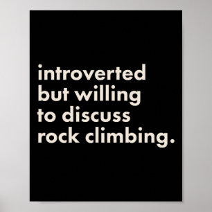 Affiche Introverti Mais Prêt à Discuter de l'Escalade F