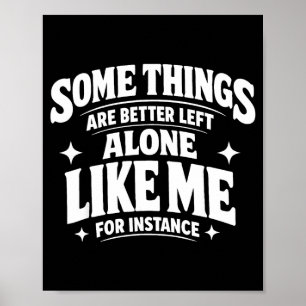 Affiche Introvertie drôle sarcasme certaines choses sont m