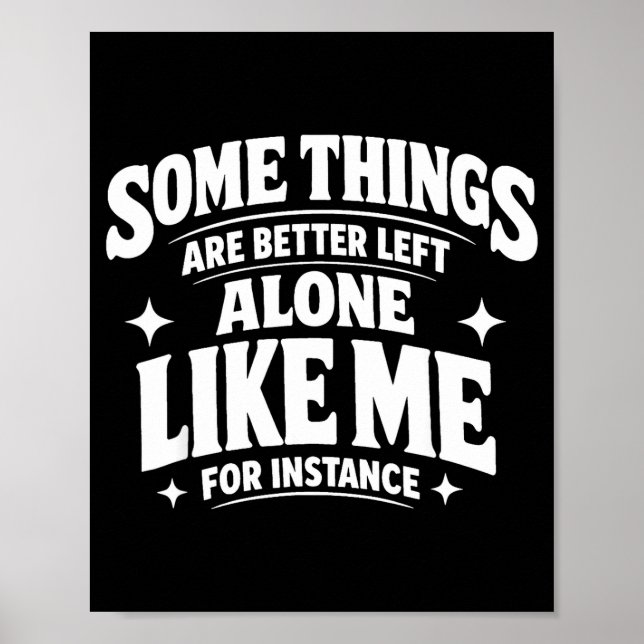 Affiche Introvertie drôle sarcasme certaines choses sont m (Devant)