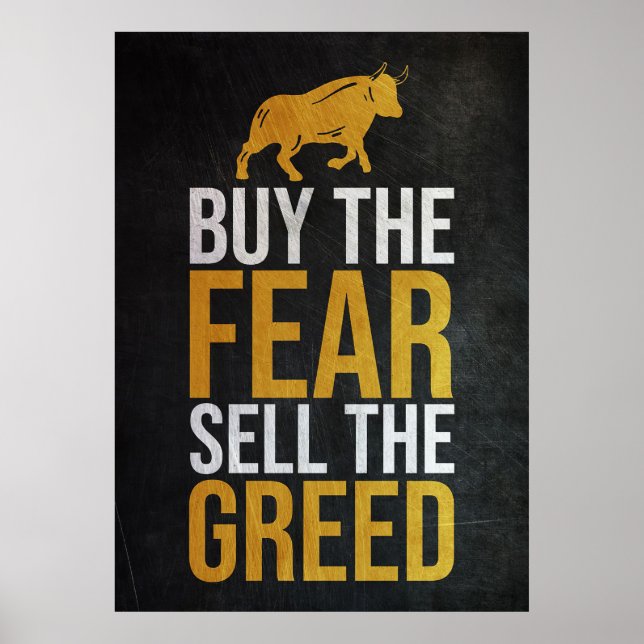 Affiche Investor Buy Fear Sell Greed Trader (Devant)