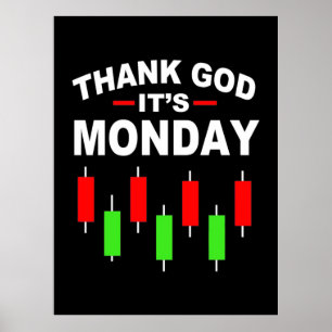 Affiche Investor Thank God It Is Monday