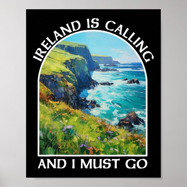 Affiche Ireland Is Calling And I Must Go St Patrick's Day  (Devant)