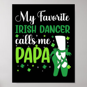 Affiche Irish Dance Ma danseuse irlandaise préférée me tra