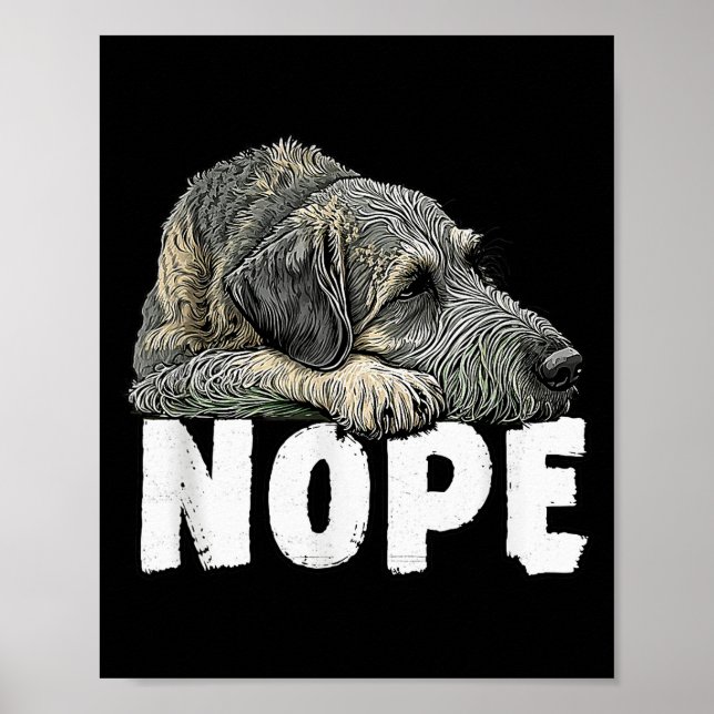 Affiche Irish Wolfhound Nope Funny Lazy Pet Dog Cute  (Devant)