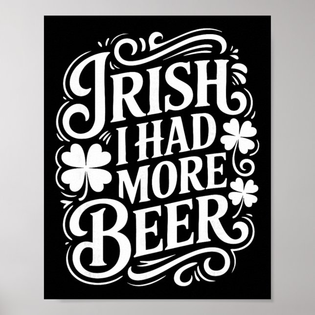 Affiche Irlandais j'avais plus de bière drôle de jour de l (Devant)