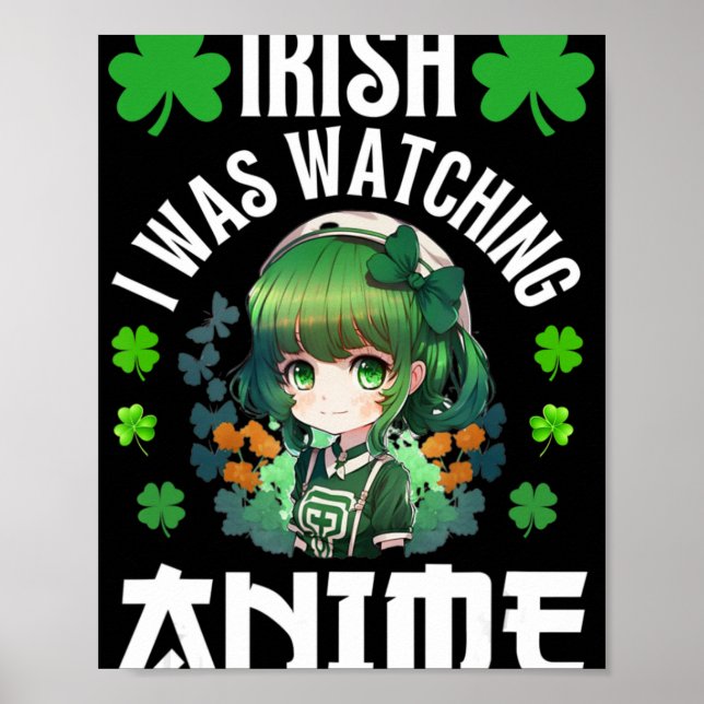 Affiche Irlandais Je regardais Anime St Patrick's Day Anim (Devant)