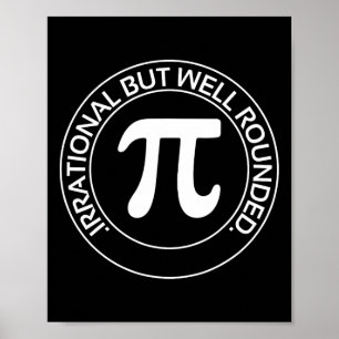 Affiche Irrationnel Mais Bien Arrondi Funky Pi Day Enseign