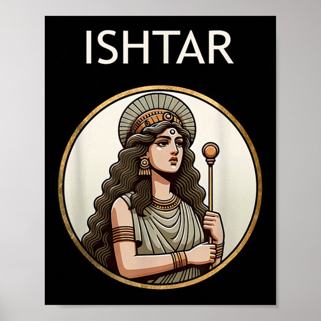 Affiche Ishtar Mésopotamie Déesse De L'Amour Et De La Guer (Devant)