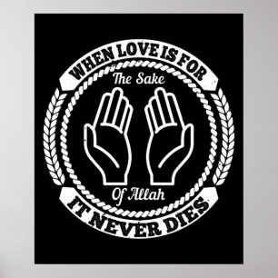 Affiche Islam Quand L'Amour Est Pour Le Bien D'Allah