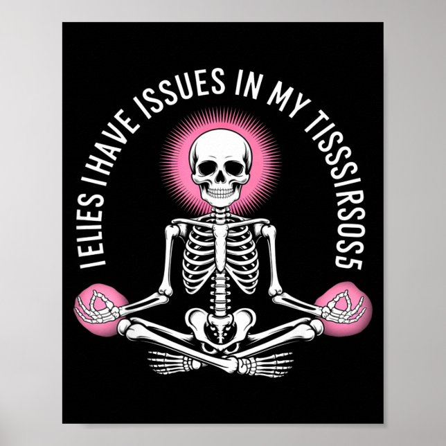 Affiche Issues In My Tissues Ehlers Danlos Syndrome Awaren (Devant)