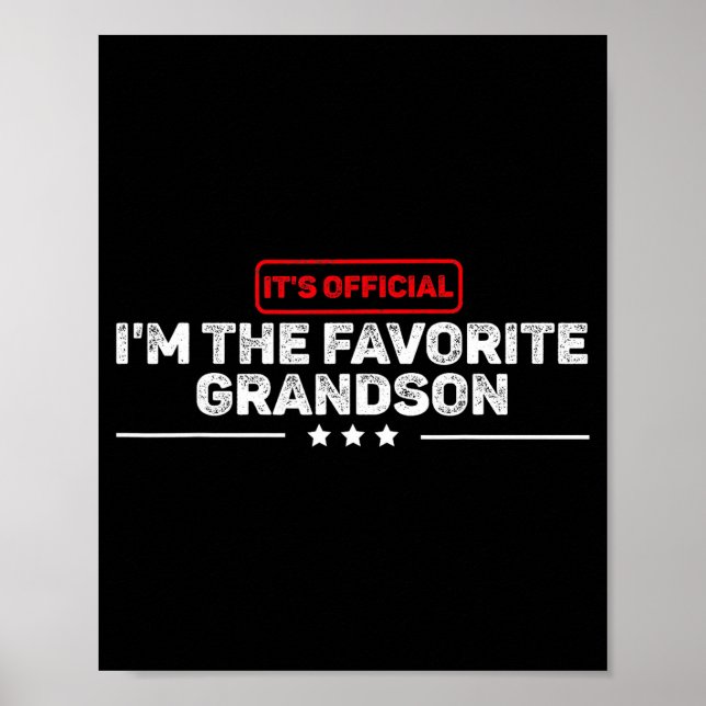 Affiche It’s I’m The Favorite Grandson Funny Humor Family  (Devant)