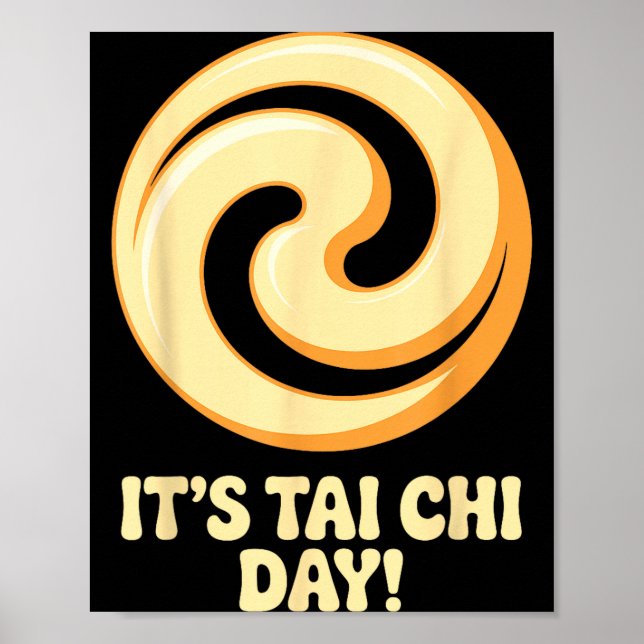 Affiche It’s Tai Chi Day Martial Arts Wellness Meditation  (Devant)