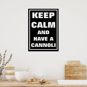 AFFICHE ITALIEN GARDE CALME ET ONT UN CANNOLI