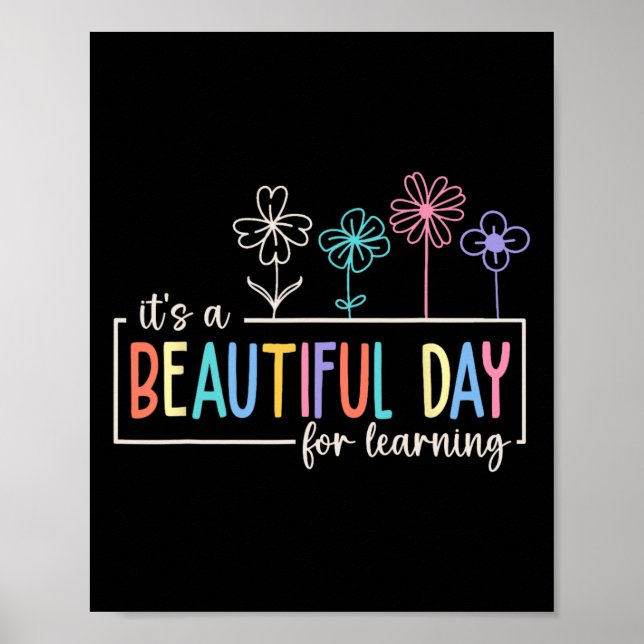 Affiche It's A Beautiful Day For Learning Teacher Students (Devant)