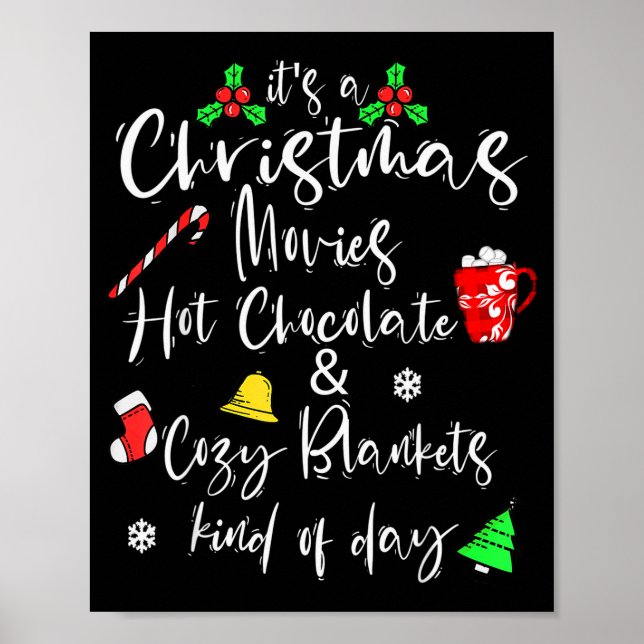 Affiche It's A Christmas Movies Hot Chocolate &amp; Cozy B (Devant)