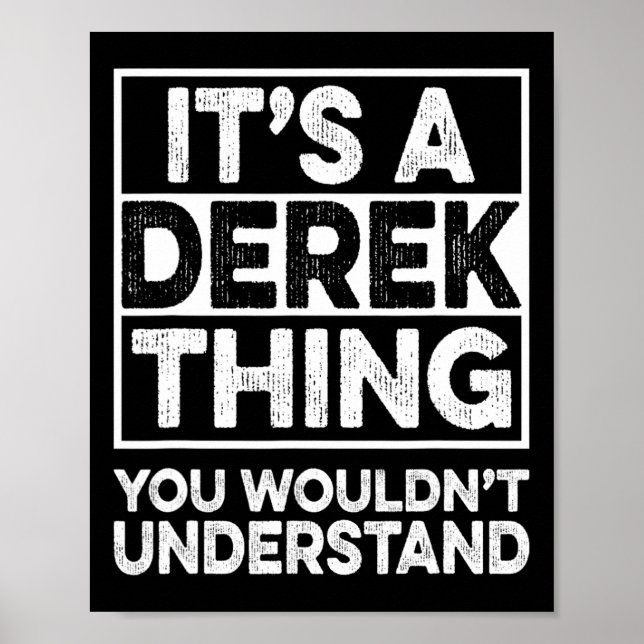 Affiche It's A Derek Thing You Wouldn't Understand Derek C (Devant)