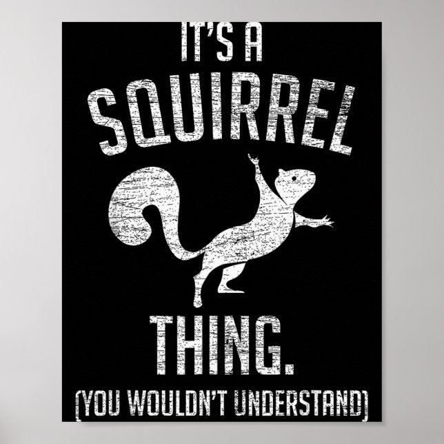 Affiche It's A Squirrel Thing - Funny Animal Of The Forest (Devant)