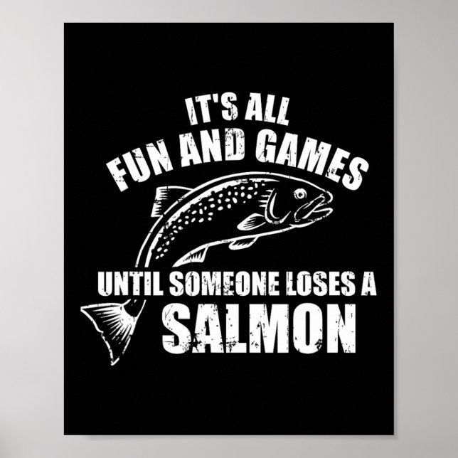 Affiche It's All Fun And Games Until Someone Loses A Salmo (Devant)