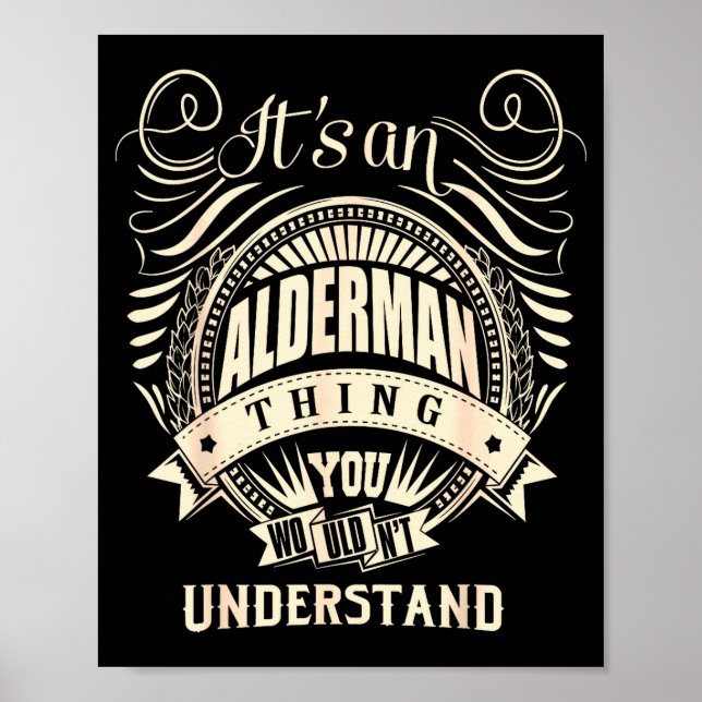 Affiche It's An Alderman Thing You Wouldn't Understand  (Devant)