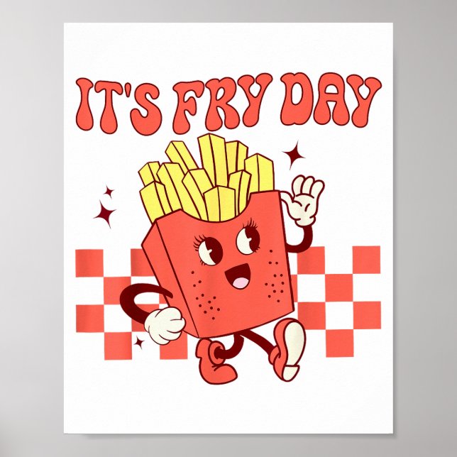 Affiche It's Fry Day - Funny French Fries Fast Food  (Devant)