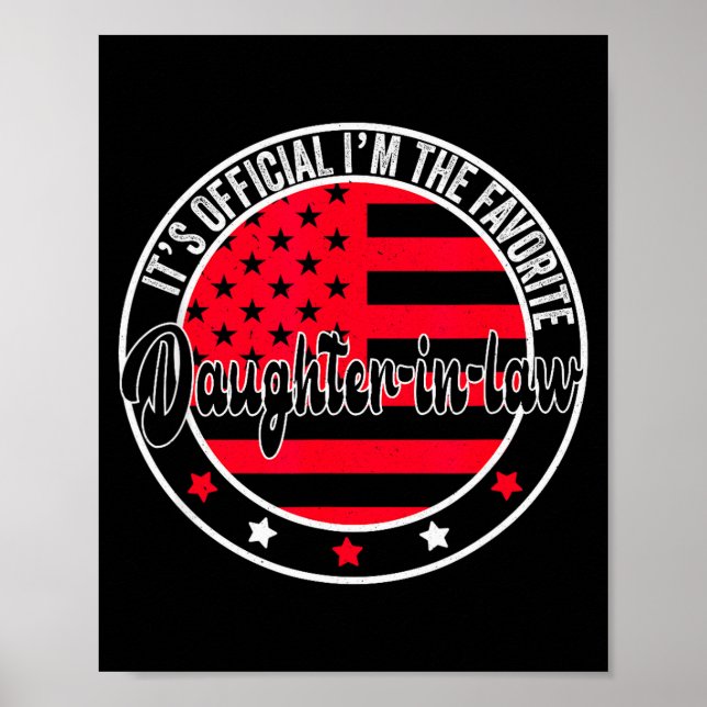 Affiche It's I'm The Favorite Daughter-in-law Funny  (Devant)