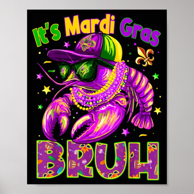 Affiche Its Mardi Gras Bruh Cool Crawfish Boy Men Kid Carn (Devant)