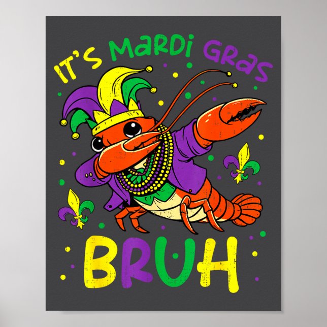Affiche Its Mardi Gras Bruh Crayfish Dab Jester Beads Boys (Devant)