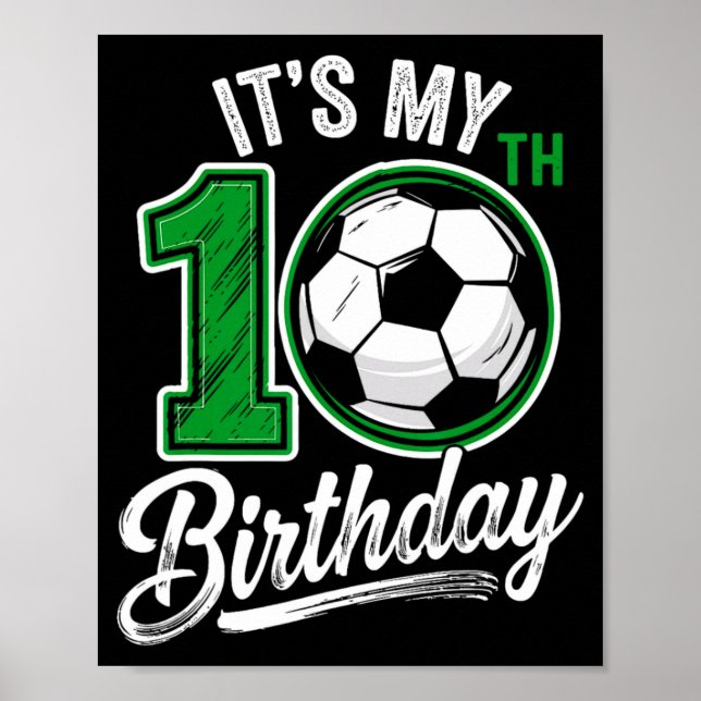 Affiche Its My 10th Birthday Soccer 10 Years Old Birthday  (Devant)