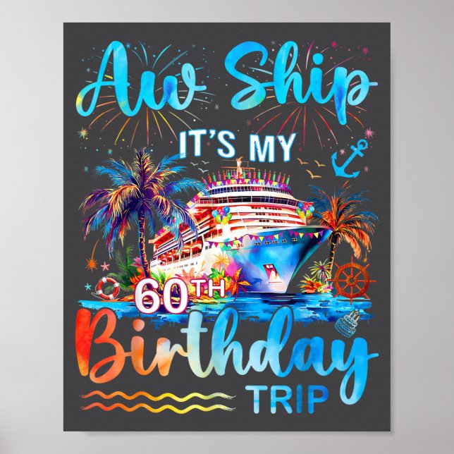 Affiche It's My 60th Birthday Trip Cruise Vacation Matchin (Devant)