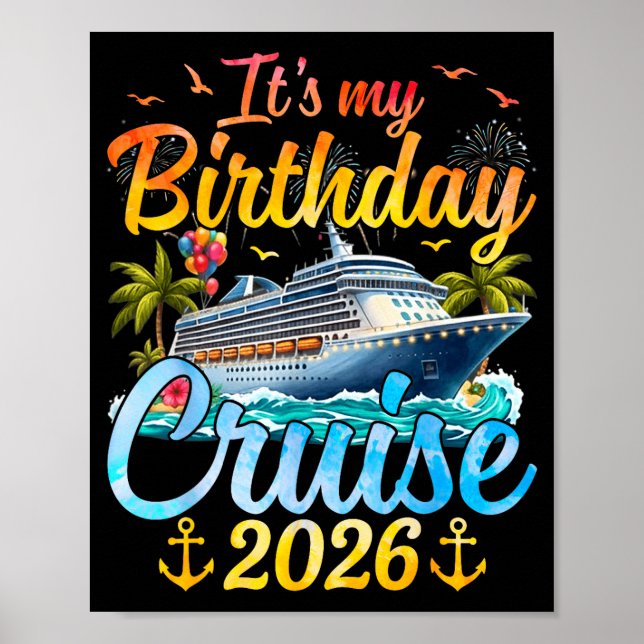 Affiche It's My Birthday Cruise 2026 Party Cruise Birthday (Devant)