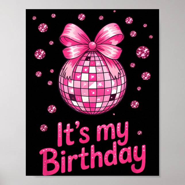 Affiche Its My Birthday Girls Women Groovy Birthday Party  (Devant)