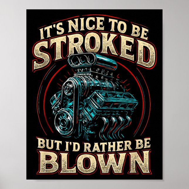 Affiche It's Nice To Be Stroked Funny Racing Mens Drag Rac (Devant)