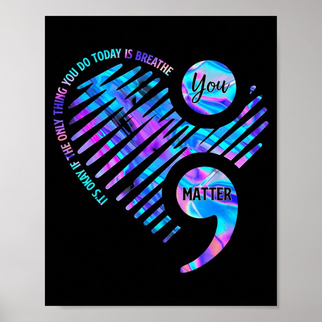 Affiche It's Okay If The Only Thing You Do Today Is Breath (Devant)