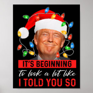 Affiche It's Starting To Look A Lot Like I Told You So Tr