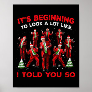 Affiche It's Starting To Look A Lot Like I Told You So Tr