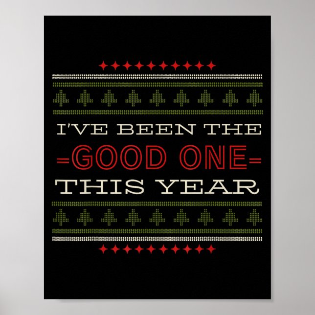 Affiche Ive Been The Good One This Year Christmas  (Devant)