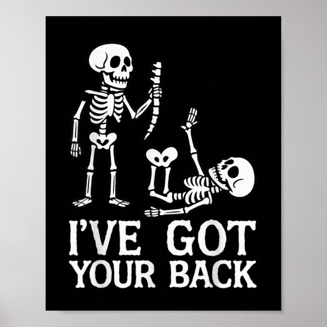 Affiche Ive Got Your Back Halloween Skeletons Costume Funn (Devant)