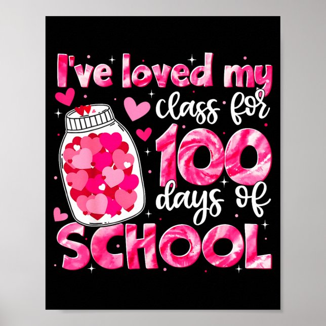 Affiche I've Loved My Cl For 100 Days Of School Men Women  (Devant)