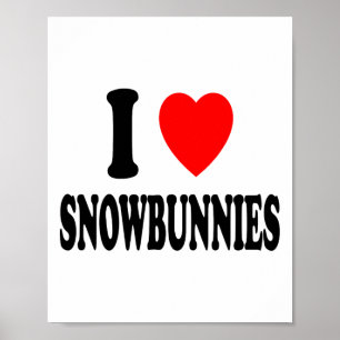 Affiche J'adore (j'aime) les Snowbunnies Skiant Snowboardi