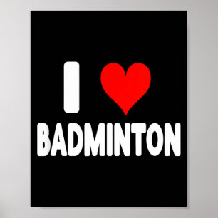 Affiche J'adore le badminton - Cœur Mignon Drôle Sports