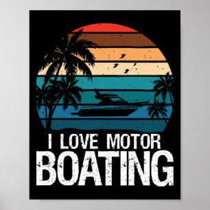 Affiche J'adore le pilotage de bateau à moteur 