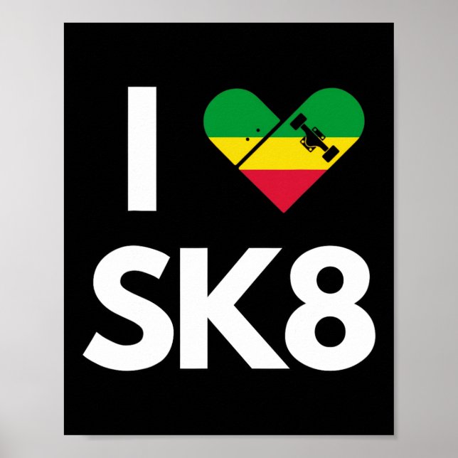 Affiche J'adore le skateboard Rasta Reggae  (Devant)