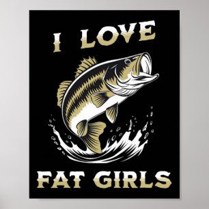 Affiche J'adore les grosses filles drôles pêches Byss