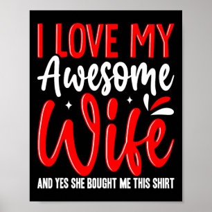 Affiche J'adore ma femme géniale Elle m'a acheté cette che