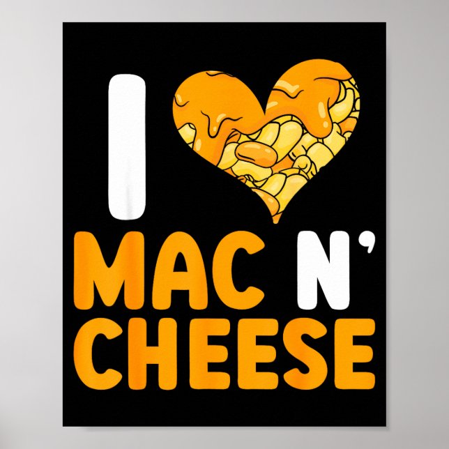 Affiche J'adore Mac N' Cheese Drôle Mac Et Fromage  (Devant)