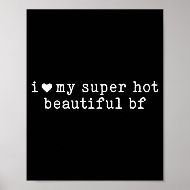 Affiche J'adore mon petit ami super chaud et beau Funny Gi (Devant)