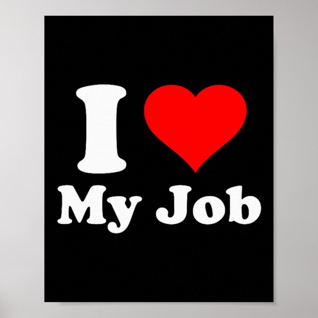 Affiche J'adore mon travail  (Devant)