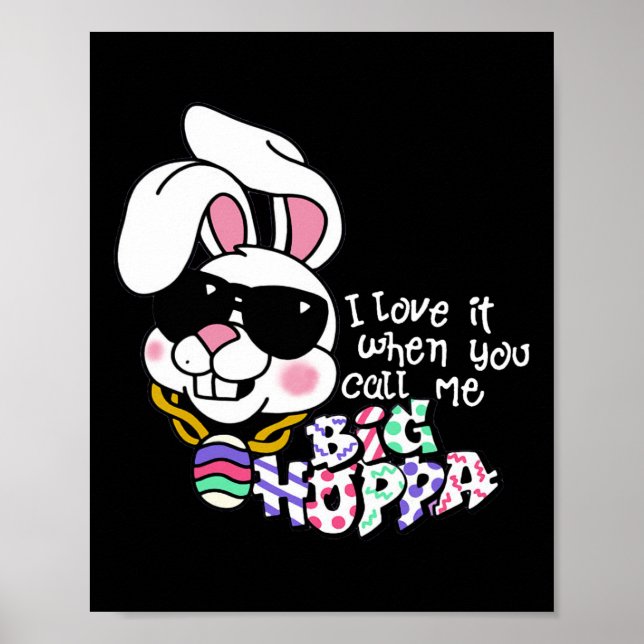 Affiche J'adore quand vous m'appelez Big Hoppa Bunny Ear E (Devant)